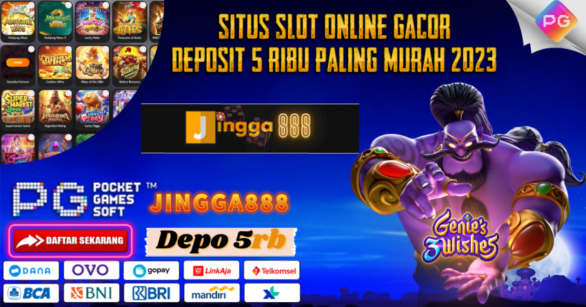 Situs Slot Online Gacor Deposit 5 Ribu Paling Murah 2023