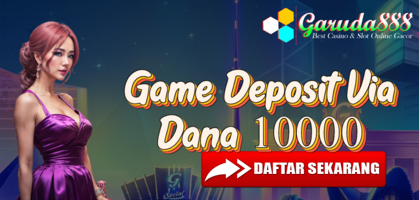 Game Deposit Via Dana 10000