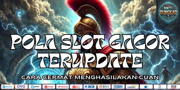POLA SLOT GACOR TERUPDATE